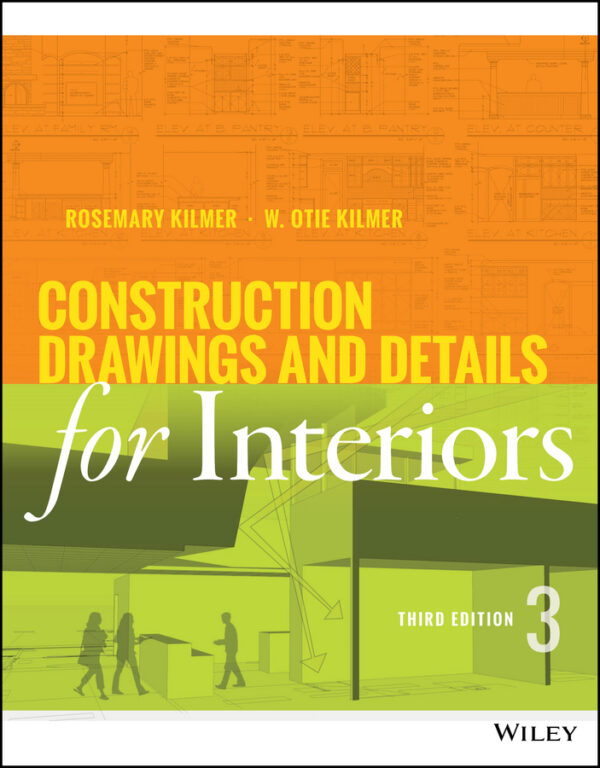Construction drawings and details for interiors, third edition Ebook